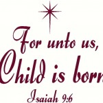 Wall Decal Quote For unto us, a Child is born Wall Lettering in the shape of a Christmas Tree