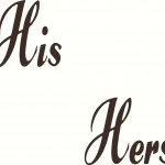 Wall Decal Wall Transfer His  Hers Wall Decal/Sticker/Lettering/Transfer