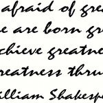 Shakespeare Wall Decal Quote….Some have Greatness thrust upon ‘em