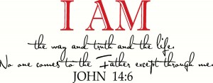 Wall Decal Wall Sticker I AM the way and the truth and the life Wall Decal/Wall Sticker/Wall Tattoo