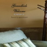 Grandkids welcome....Parents by appointment Wall Decal