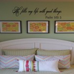 He fills my life with good things Wall Decal