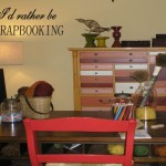 I'd rather be scrapbooking wall decal