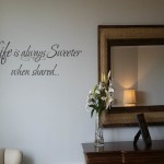 Life is Always Sweeter When Shared Wall Decal