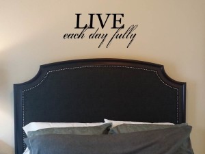 Live Each Day Fully Wall Decal