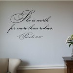 She is worth far more than rubies Wall Decal