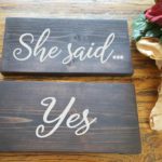 She said....Yes Wood Signs