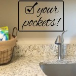Check Your Pockets Wall Decal